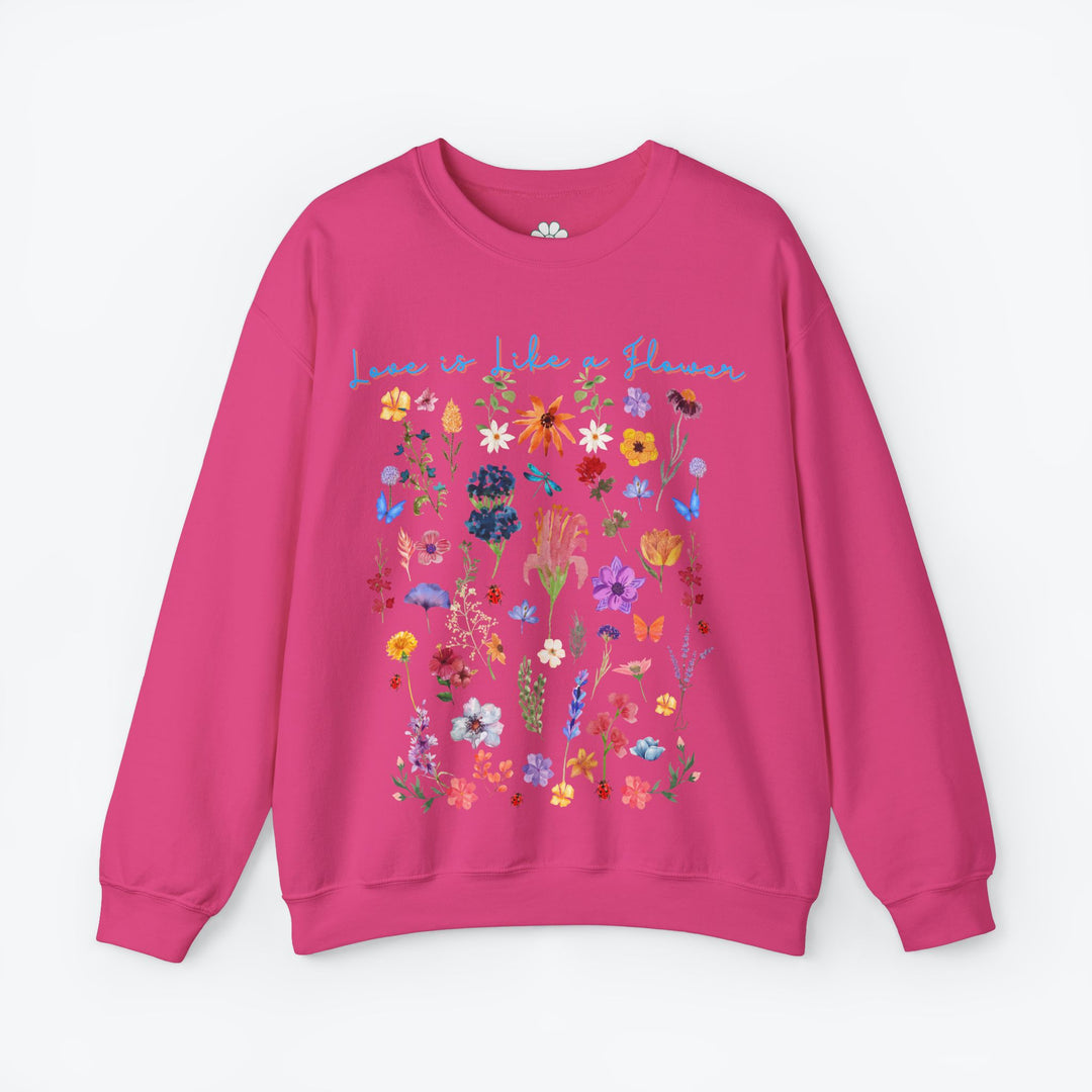 Love is Like a Flower Crewneck Sweatshirt (S-3XL)