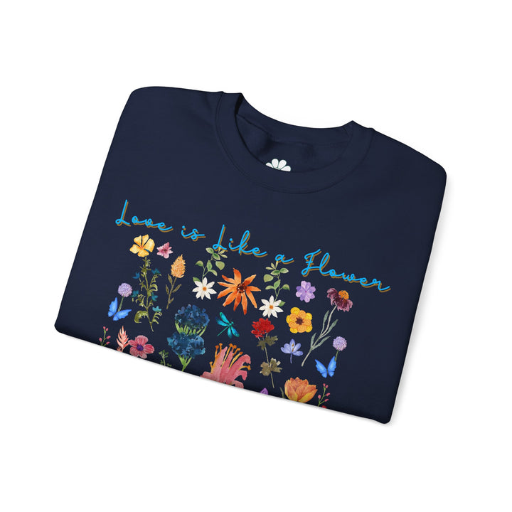 Love is Like a Flower Crewneck Sweatshirt (S-3XL)