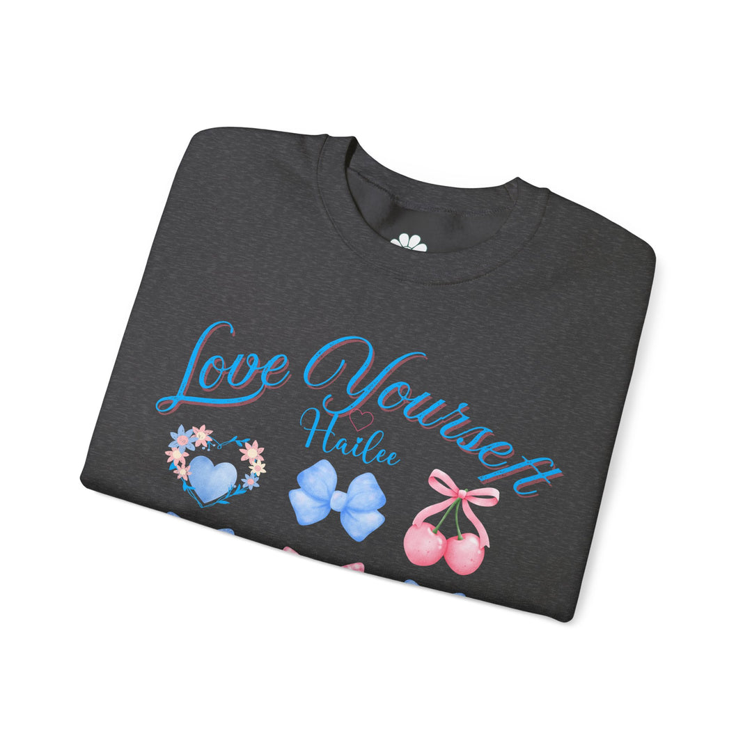 Personalized Self Love Crewneck Sweatshirt, "Love Yourself" Shirt. (S-3XL)