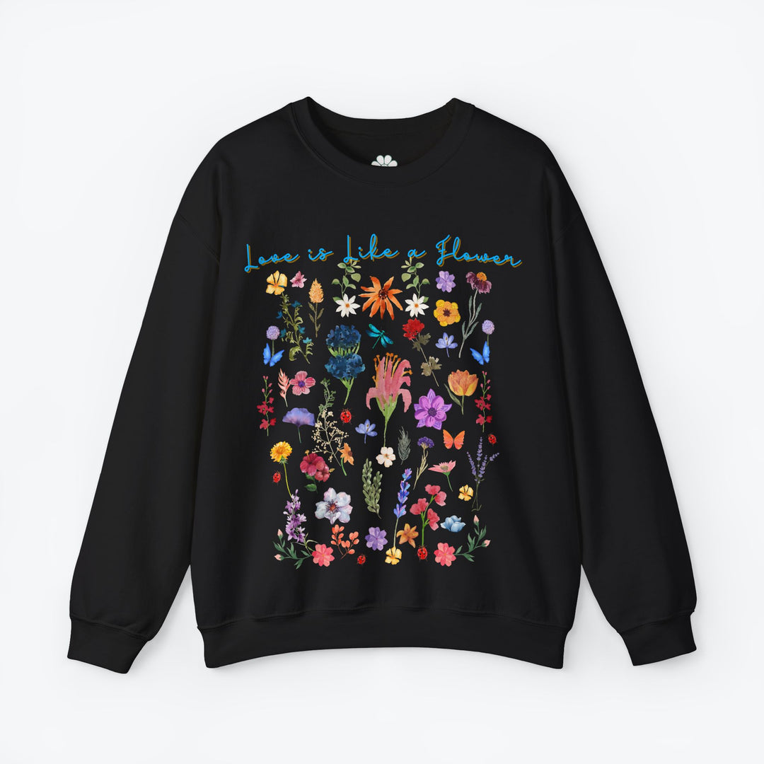 Love is Like a Flower Crewneck Sweatshirt (S-3XL)