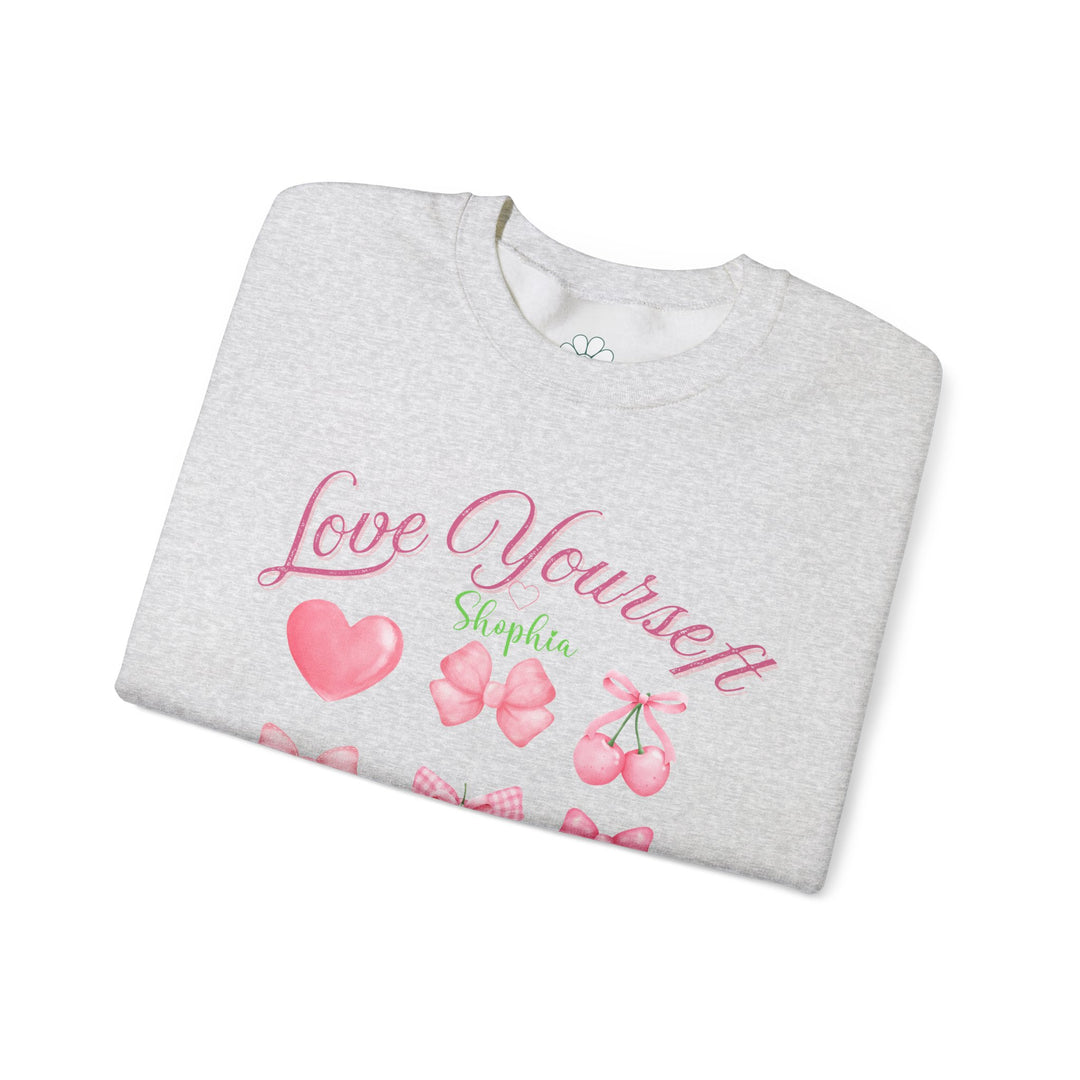 Personalized Self Love Crewneck Sweatshirt, "Love Yourself" Shirt (S-3XL)