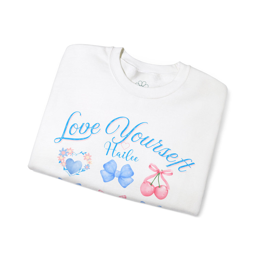 Personalized Self Love Crewneck Sweatshirt, "Love Yourself" Shirt. (S-3XL)