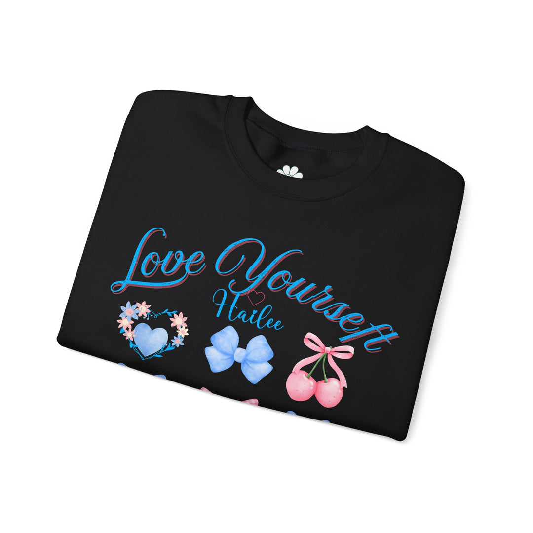 Personalized Self Love Crewneck Sweatshirt, "Love Yourself" Shirt. (S-3XL)