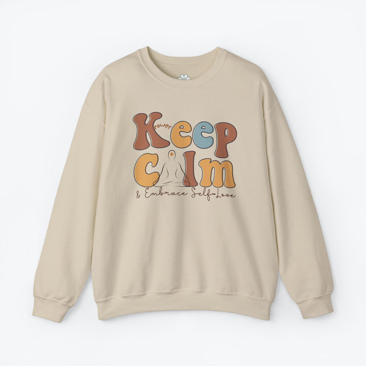 Keep Calm & Embrace Self-Love Sweatshirt (S-3XL)