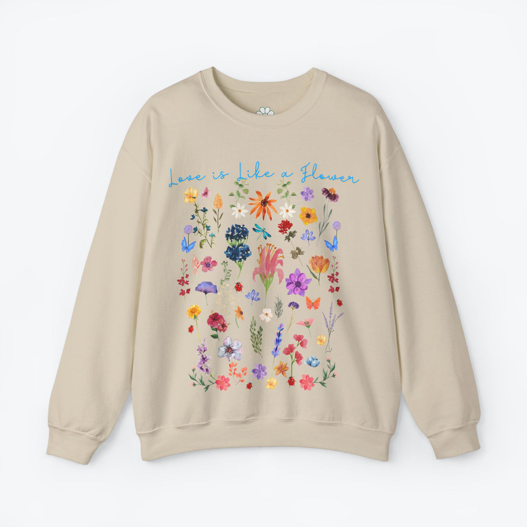 Love is Like a Flower Crewneck Sweatshirt (S-3XL)