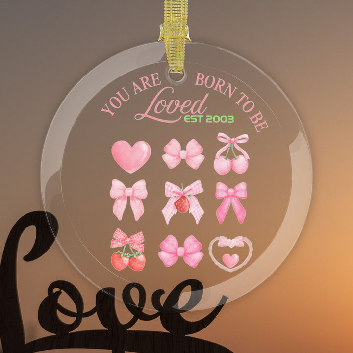 Personalized Self Love Sweatshirt, "You are Born To Be Loved" Glass Ornaments. (3.5")