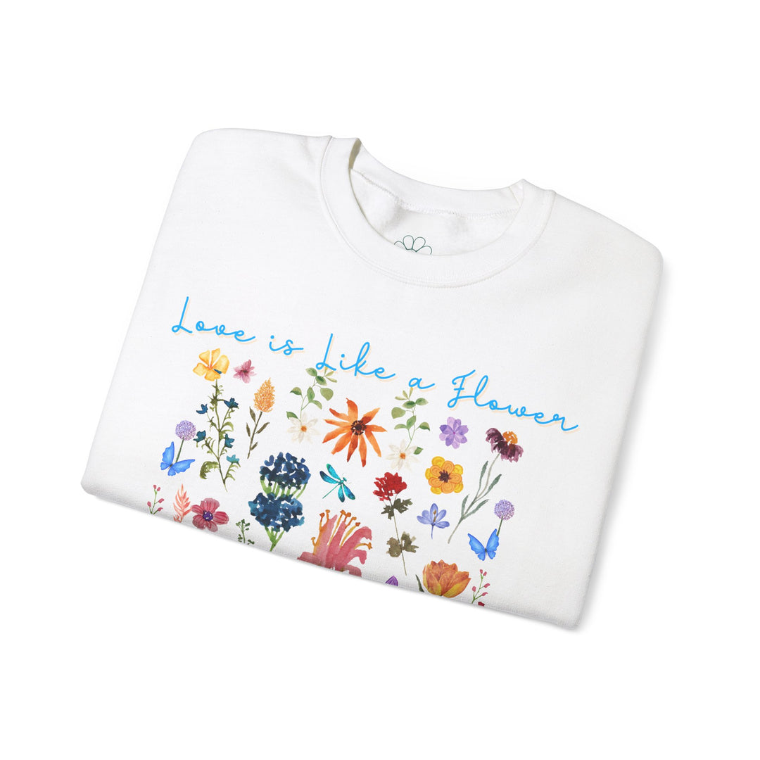 Love is Like a Flower Crewneck Sweatshirt (S-3XL)